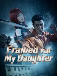 Framed for My Daughter cover