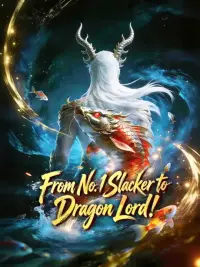 From No. 1 Slacker to Dragon Lord! cover