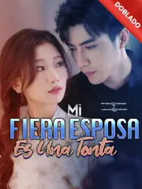 Mi Fiera Esposa Es Una Tonta completo