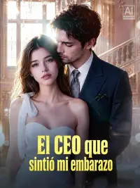 El CEO que sintió mi embarazo completo