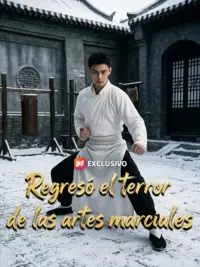 Regresó el terror de las artes marciales completo