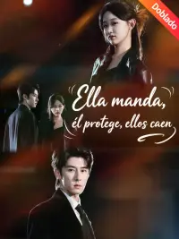 Ella manda, él protege, ellos caen completo