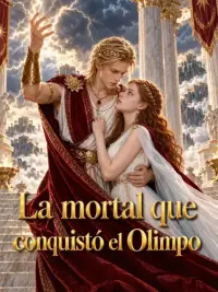 La mortal que conquistó el Olimpo completo
