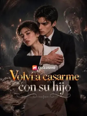 Volví a casarme con su hijo – dorama corto