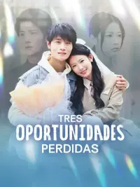 Tres oportunidades perdidas completo