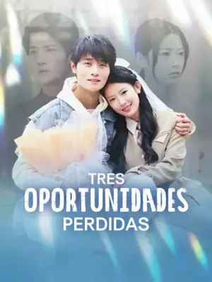 Tres oportunidades perdidas completo