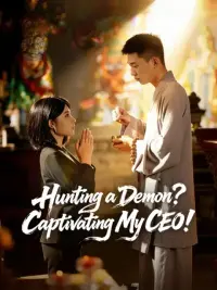 Hunting a Demon? Captivating My CEO! cover