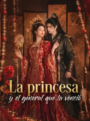 La princesa y el general que la venció – dorama corto
