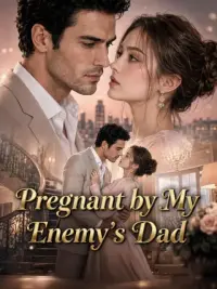 Pregnant by My Enemy's Dad cover