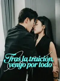 Tras la traición, vengo por todo completo