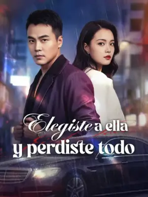 Elegiste a ella y perdiste todo completo