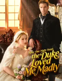After One-Night Stand, the Duke Loved Me Madly cover