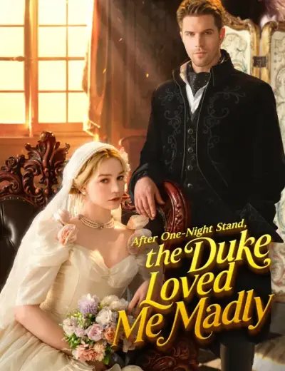 After One-Night Stand, the Duke Loved Me Madly poster