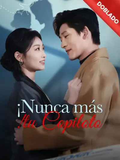 ¡Nunca más tu copiloto! – portada del dorama corto