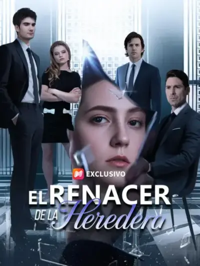 El renacer de la heredera – portada del dorama corto