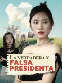 La verdadera y falsa presidenta completo