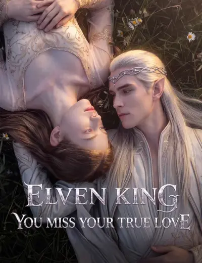Elven King, You Miss Your True Love — vertical poster