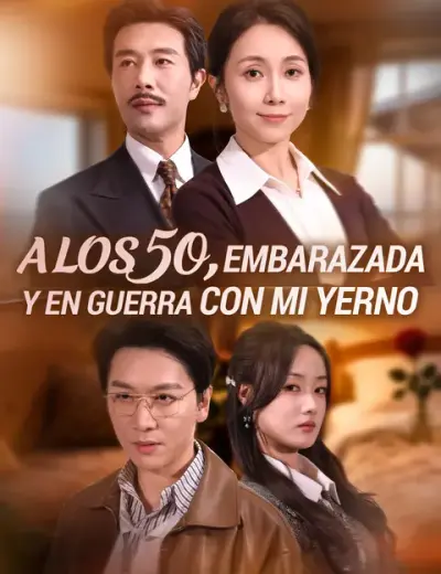 A los 50, embarazada y en guerra con mi yerno – portada del dorama corto