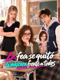 La fea se quitó la máscara frente a todos completo