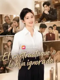 El contraataque de la hija ignorada completo