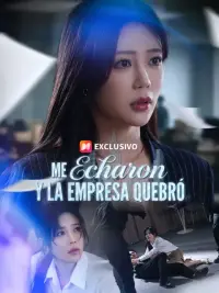 Me echaron y la empresa quebró completo