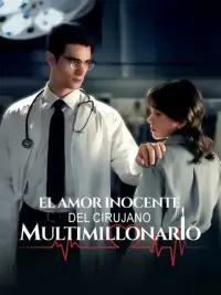 El amor inocente del cirujano multimillonario completo