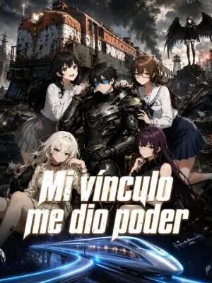 Mi vínculo me dio poder – dorama corto