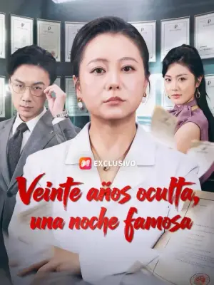 Veinte años oculta, una noche famosa – dorama corto