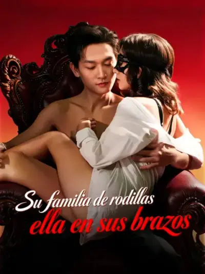 Su familia de rodillas, ella en sus brazos – portada del dorama corto
