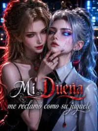 Mi dueña me reclamó como su juguete completo