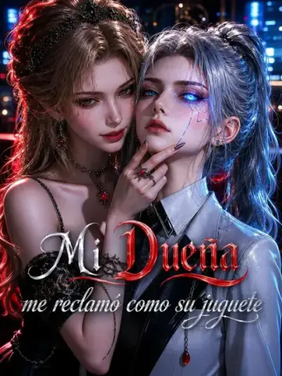 Mi dueña me reclamó como su juguete – portada del dorama corto