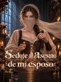 Seduje al asesino de mi esposo completo