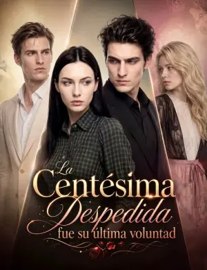 La centésima despedida fue su última voluntad completo