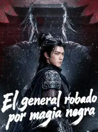 El general robado por magia negra completo