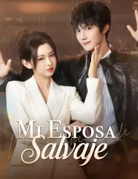 Mi esposa salvaje completo