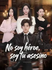 No soy héroe, soy tu asesino completo