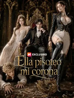 Ella pisoteó mi corona – dorama corto