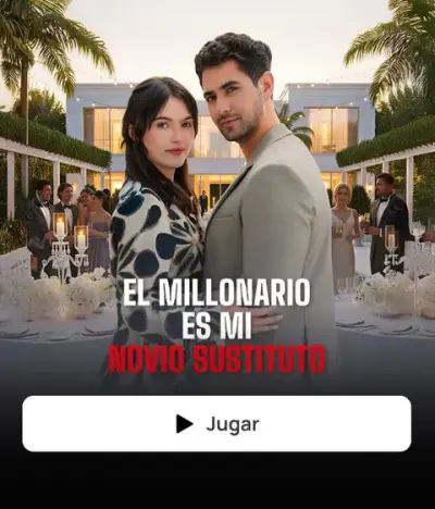 EL MILLONARIO ES MI NOVIO SUSTITUTO – portada del dorama corto