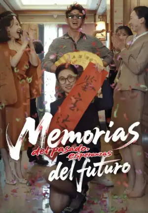 Memorias del pasado, esperanzas del futuro – dorama corto
