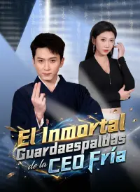 El Inmortal Guardaespaldas de la CEO Fría completo