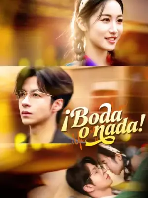 ¡Boda o nada! completo