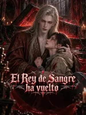 El Rey de Sangre ha vuelto – dorama corto