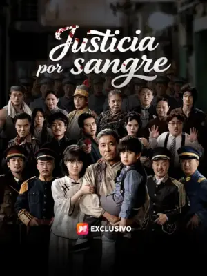 Justicia por sangre – dorama corto