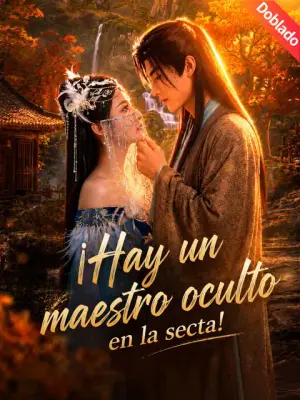 ¡Hay un maestro oculto en la secta! completo