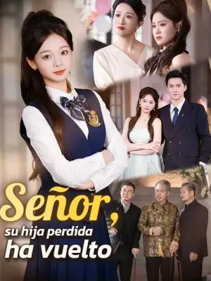 （Doblado)Señor, su hija perdida ha vuelto – dorama corto