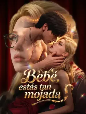 Bebé, estás tan mojada completo