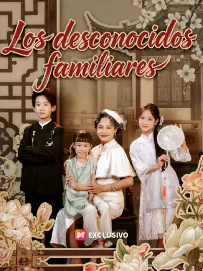 Los desconocidos familiares – portada del dorama corto