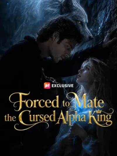 Forced to Mate the Cursed Alpha King — vertical poster
