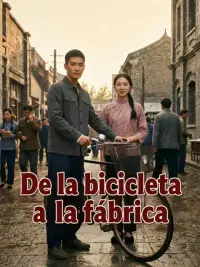 De la bicicleta a la fábrica completo