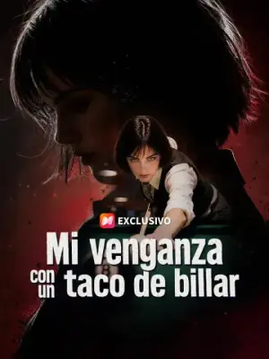 Mi venganza con un taco de billar – dorama corto